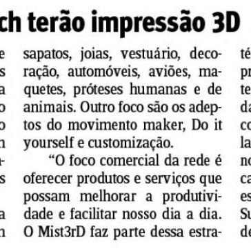 Lojas da Mistertech terão impressão 3D – Jornal do Comércio