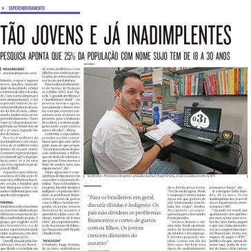 TÃO JOVENS E JÁ INADIMPLENTES- Hoje em Dia