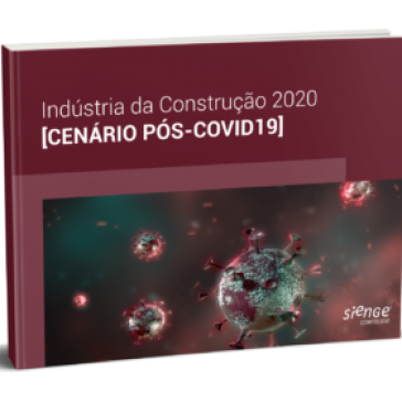 Sienge lança ebook sobre o cenário pós-Covid-19 para auxiliar empresas da construção civil