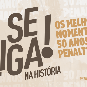 Penalty celebra 50 anos e relembra trajetória em campanha digital