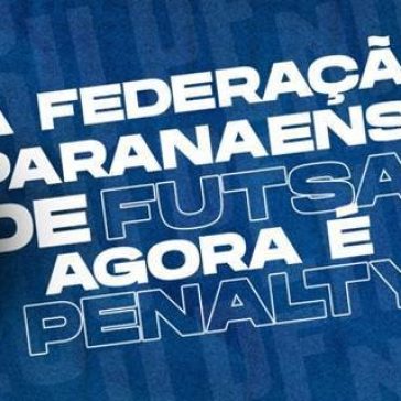 Penalty é a nova patrocinadora da Federação Paranaense de Futebol de Salão