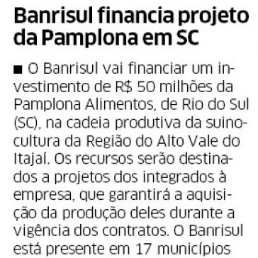 Banrisul financia projeto da Pamplona em SC – Correio do Povo Impresso