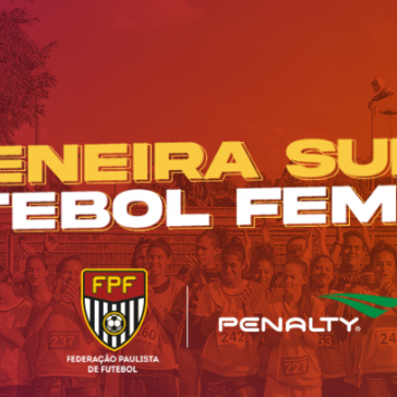 Penalty participa da 2ª Peneira Sub-17 de Futebol Feminino