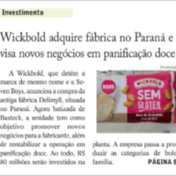 Wickbold adquire fábrica no Paraná e visa novos negócios em panificação