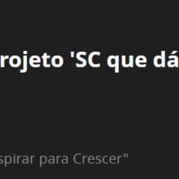 Primeira parada do projeto ‘SC que dá Certo 2022’ será em Blumenau