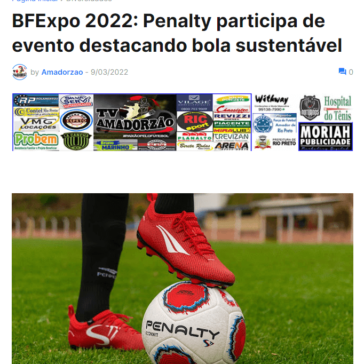 BFExpo 2022: Penalty participa de evento destacando bola sustentável – Amadorzão