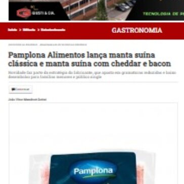 Pamplona Alimentos lança manta suína clássica e manta suína com cheddar e bacon	– Itaquera em Notícias