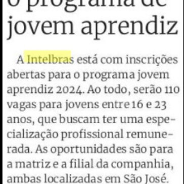 Intelbras abre 110 vagas para 0 programa de jovem aprendiz – NOTÍCIAS DO DIA/FLORIANÓPOLIS