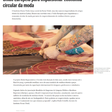 Instituto Focus Têxtil firma convênio com a União Europeia para impulsionar economia circular da moda – Fashion NetWork