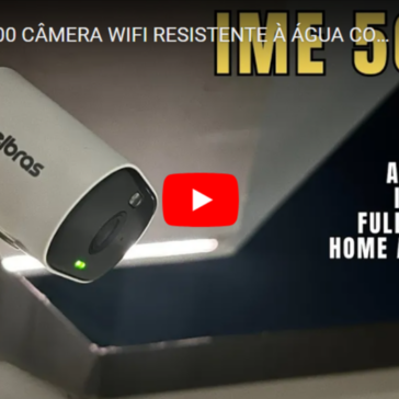 INTELBRAS IME 500 CÂMERA WIFI RESISTENTE À ÁGUA COM ONVIF MIBO SMART, ALEXA, GOOGLE, HOME ASSISTANT